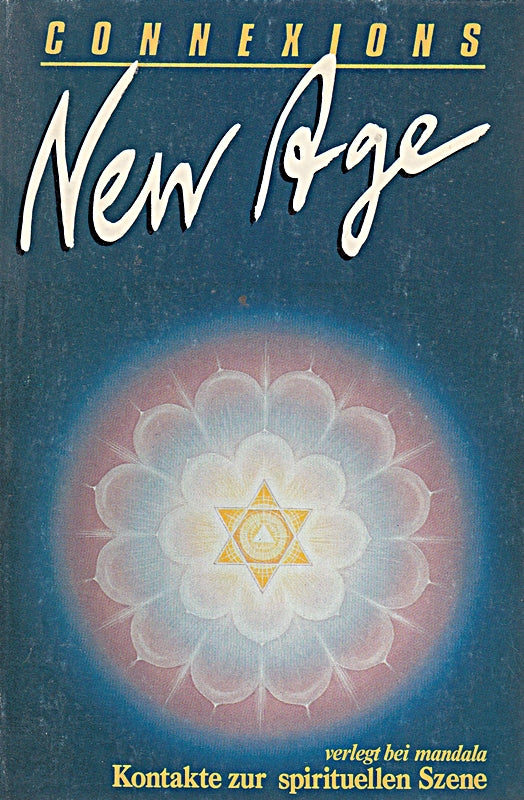 Connexions New Age: Adressen & Beschreibungen. Gemeinschaften Veranstalter Seminare Läden Organisationen. Kontakte zur spirituellen Szene