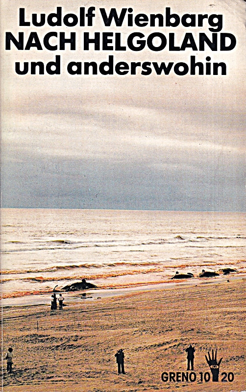 Nach Helgoland und anderswohin. Gedanken auf Reisen