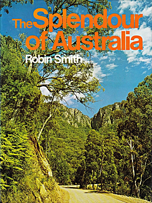 THE SPLENDOUR OF AUSTRALIA