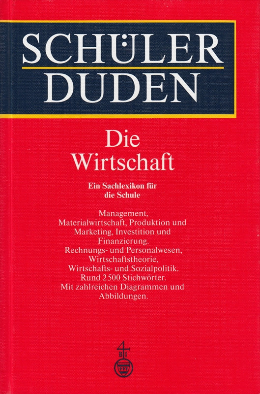(Duden) Schülerduden Die Wirtschaft: Ein Lexikon für Schule Ausbildung und Beruf