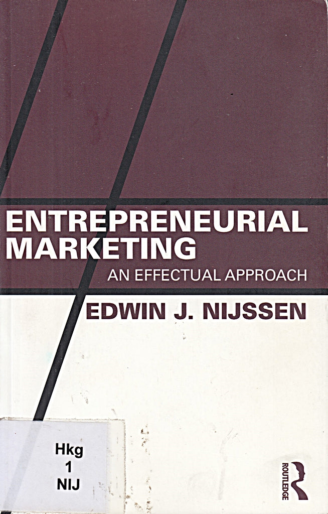 Entrepreneurial Marketing: An effectual approach