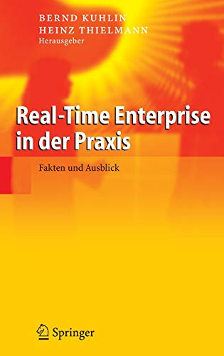 Real-Time Enterprise in der Praxis: Fakten und Ausblick