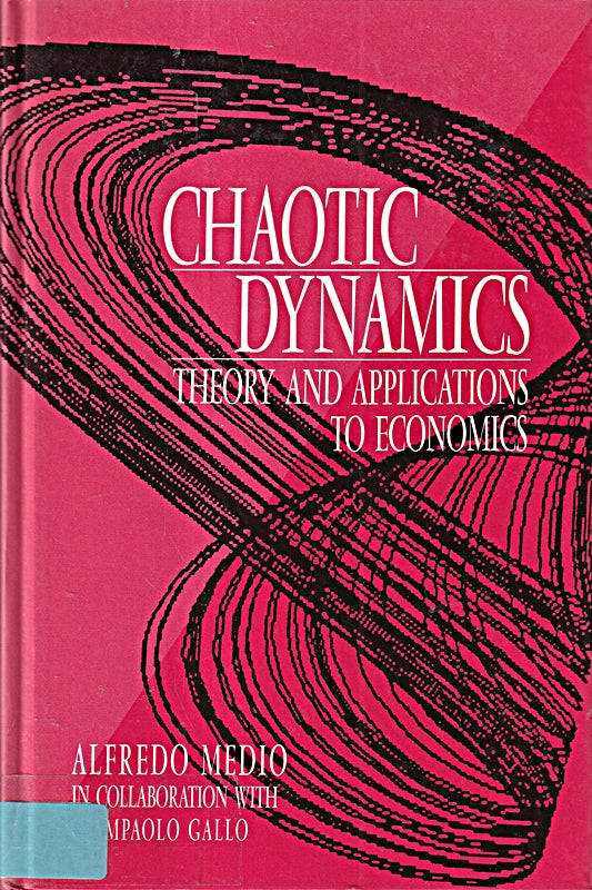 Chaotic Dynamics: Theory and Applications to Economics