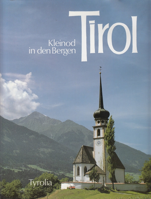 Tirol Kleinod in den Bergen