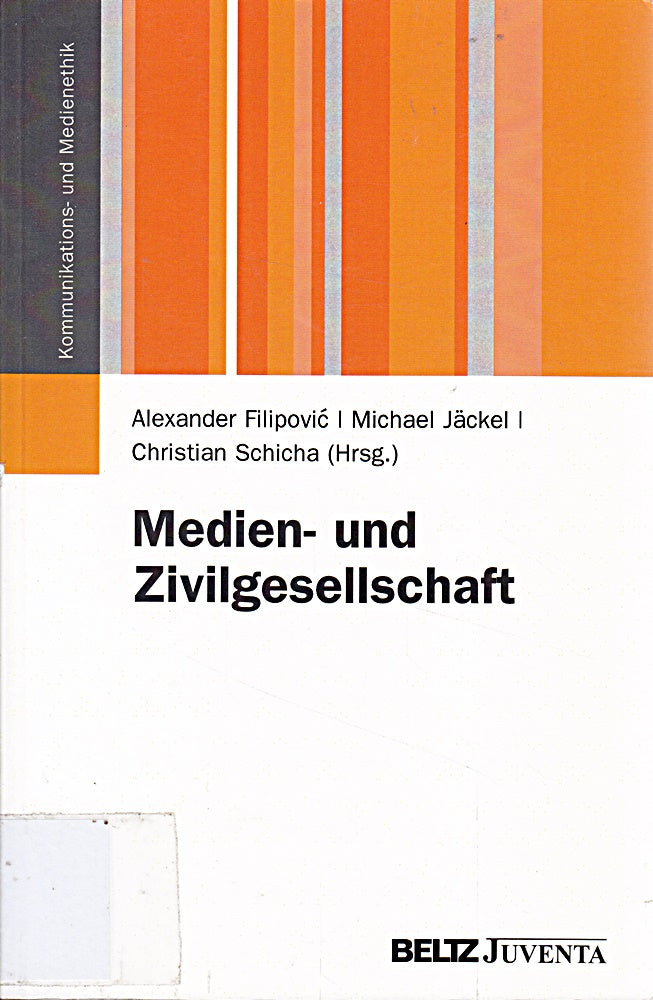 Medien- und Zivilgesellschaft (Kommunikations- und Medienethik)