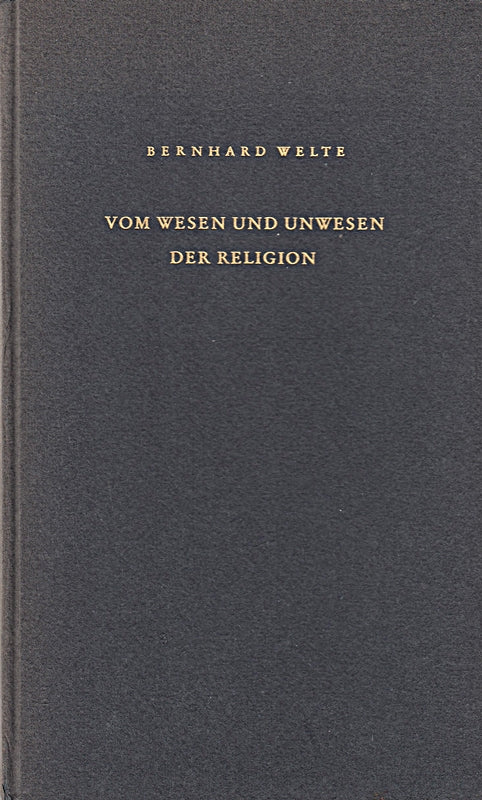 Vom Wesen und Unwesen der Religion