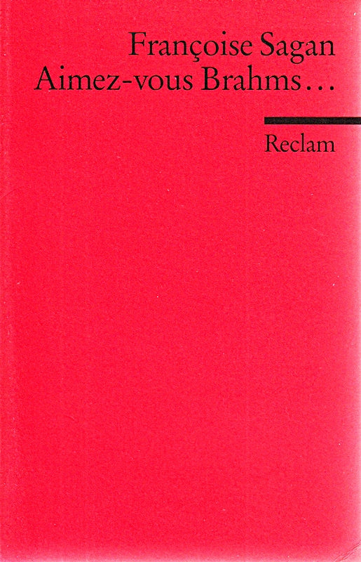 Aimez-vous Brahms...: (Fremdsprachentexte)