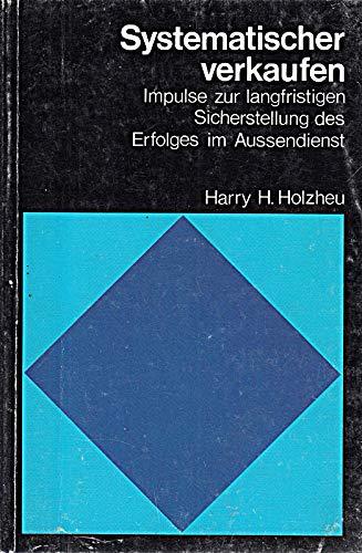 Systematischer verkaufen