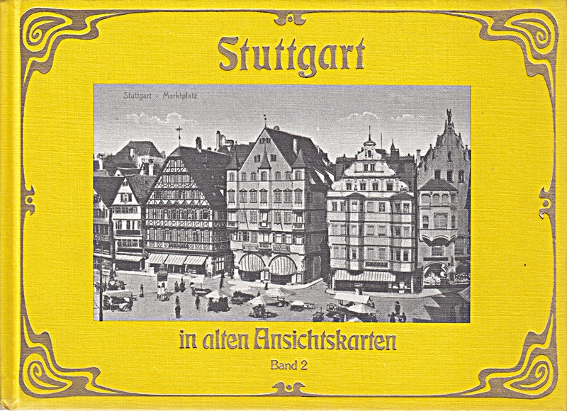 Stuttgart in alten Ansichtskarten II