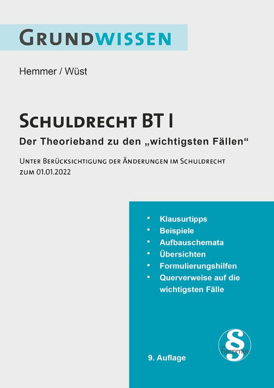 10500 - Skript Grundwissen Zivilrecht Schuldrecht BT I: Unter Berücksichtigung der Änderungen im Schuldrecht zum 01.01.2022 (Skripten - Zivilrecht)