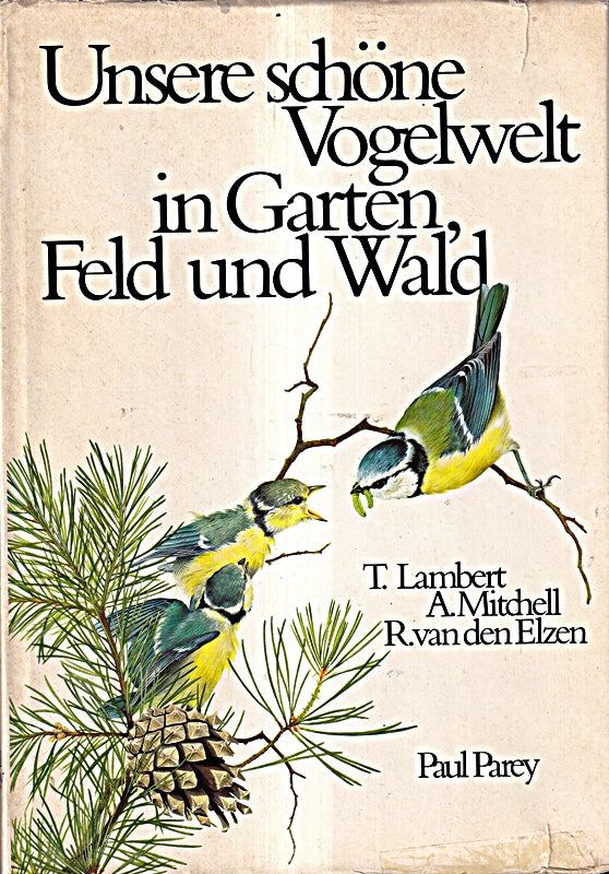 Unsere schöne Vogelwelt in Garten Feld und Wald