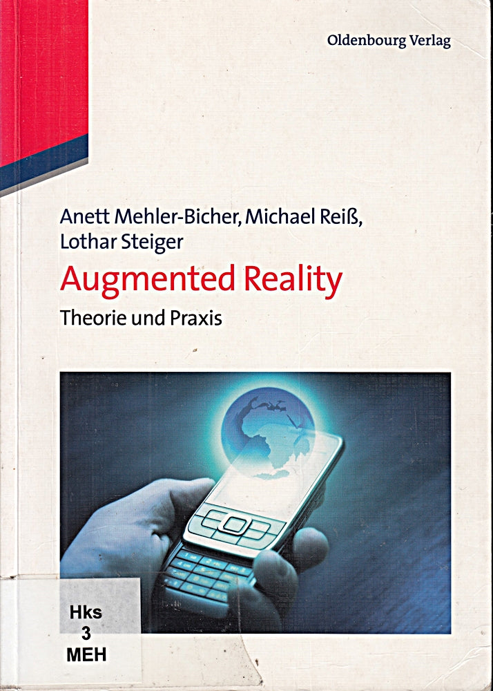 Augmented Reality: Theorie Und Praxis