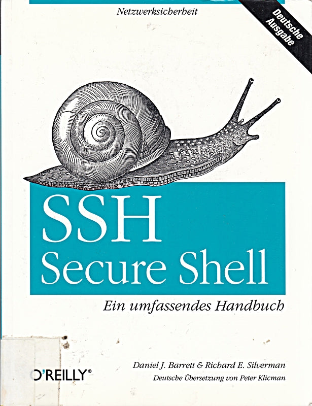 SSH: Secure Shell: Ein umfassendes Handbuch