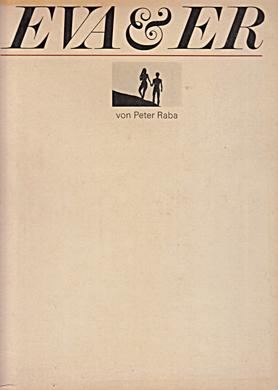 Eva & Er. Eine paradiesische Phantasie