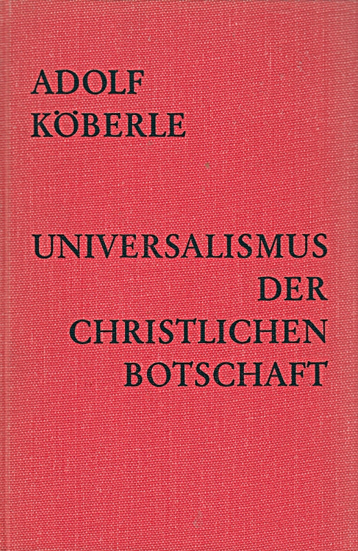 Universalismus der christlichen Botschaft