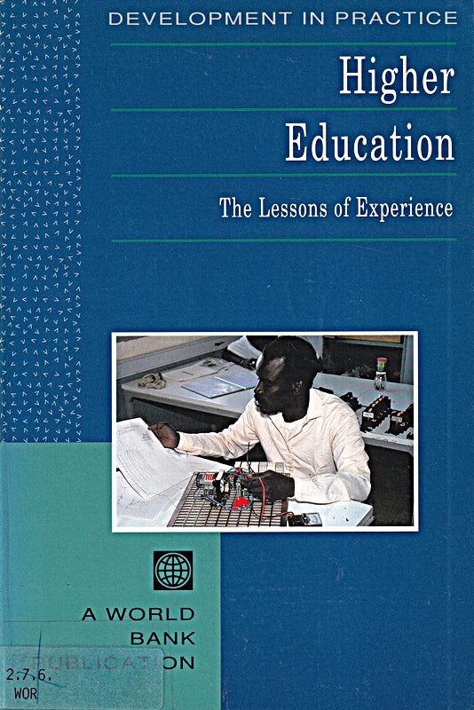 Higher Education: The Lessons of Experience (Development in Practice)