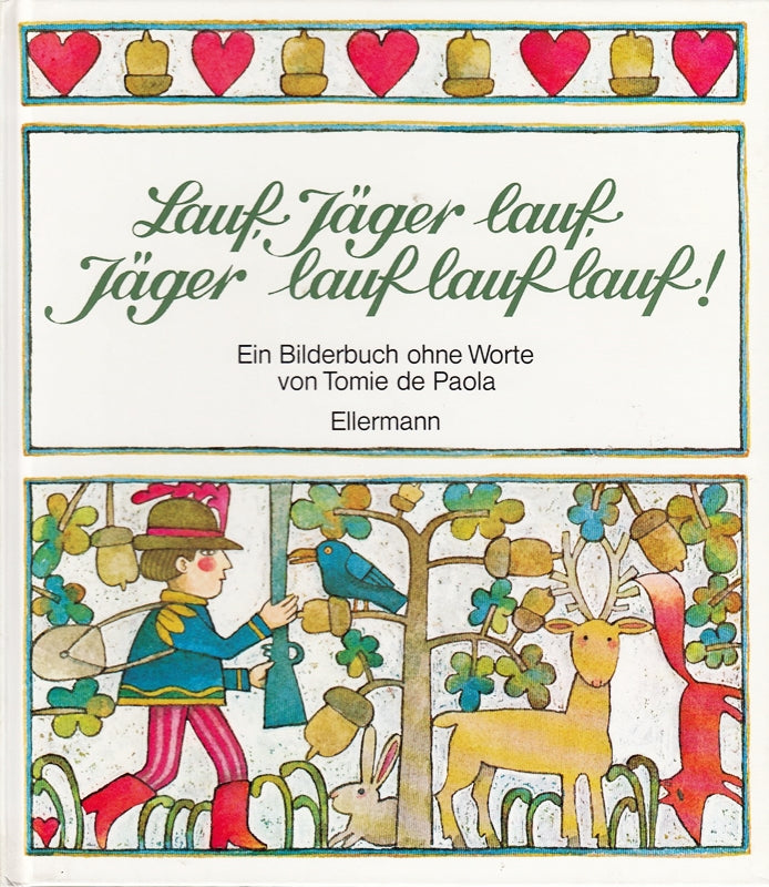 Lauf Jäger lauf Jäger lauf lauf lauf