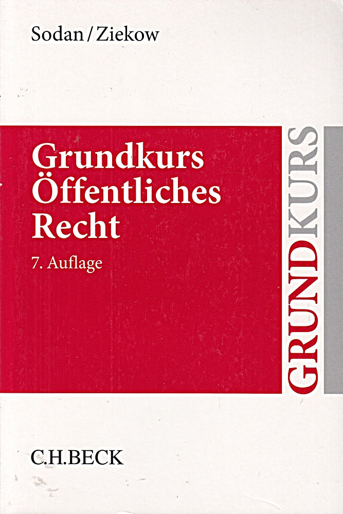 Grundkurs Öffentliches Recht: Staats- und Verwaltungsrecht (Grundkurse)