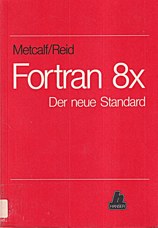 FORTRAN 8x. Der neue Standard
