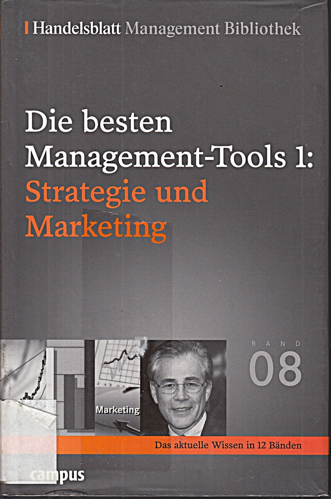 Die besten Management-Tools: Strategie und Marketing (Handelsblatt Management Bibliothek)