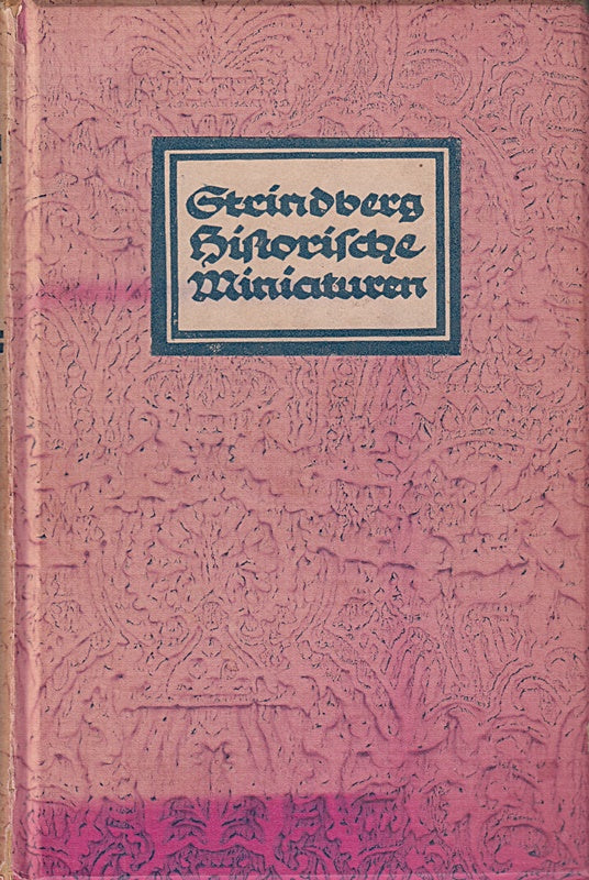Historische Miniaturen. Aus dem Schwedischen übertragen von Emil Schering. Volksausgabe. Feldpostausgabe.