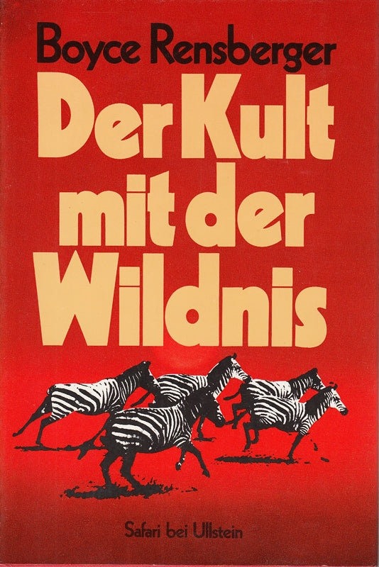 Der Kult mit der Wildnis