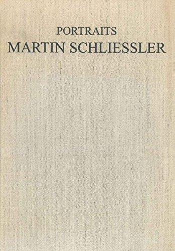 Portraits. Martin Schliessler