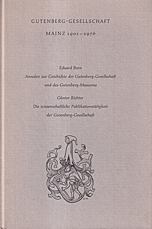 Gutenberg-Gesellschaft Mainz 1901-1976