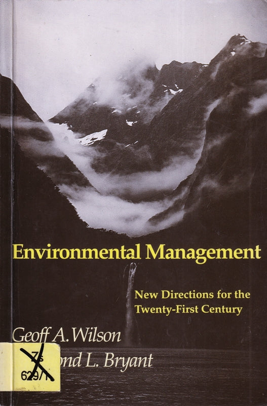 Environmental Management: New Directions For The Twenty-First Century