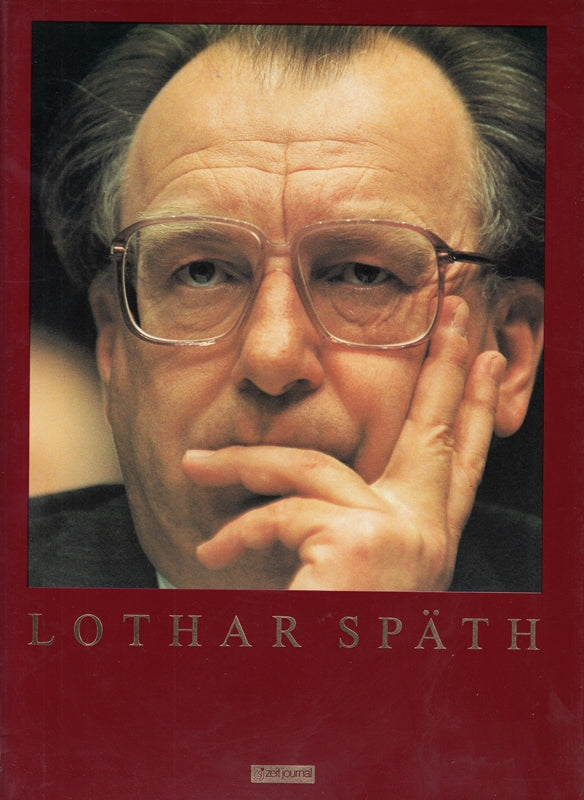 Lothar Späth. Portrait eines Menschen und Politikers