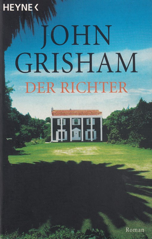 Der Richter: Roman