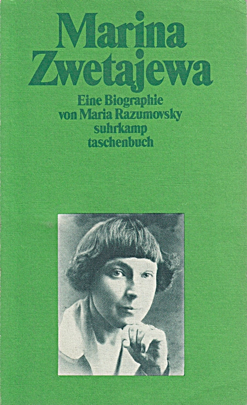 Marina Zwetajewa : eine Biographie. ; Suhrkamp-Taschenbuch 1570 ; 3518380702