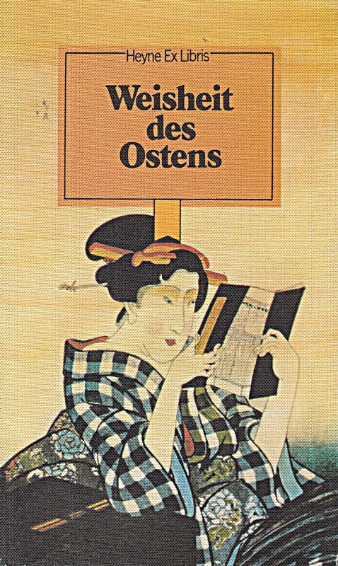 Weisheit des Ostens (Heyne Ex Libris)