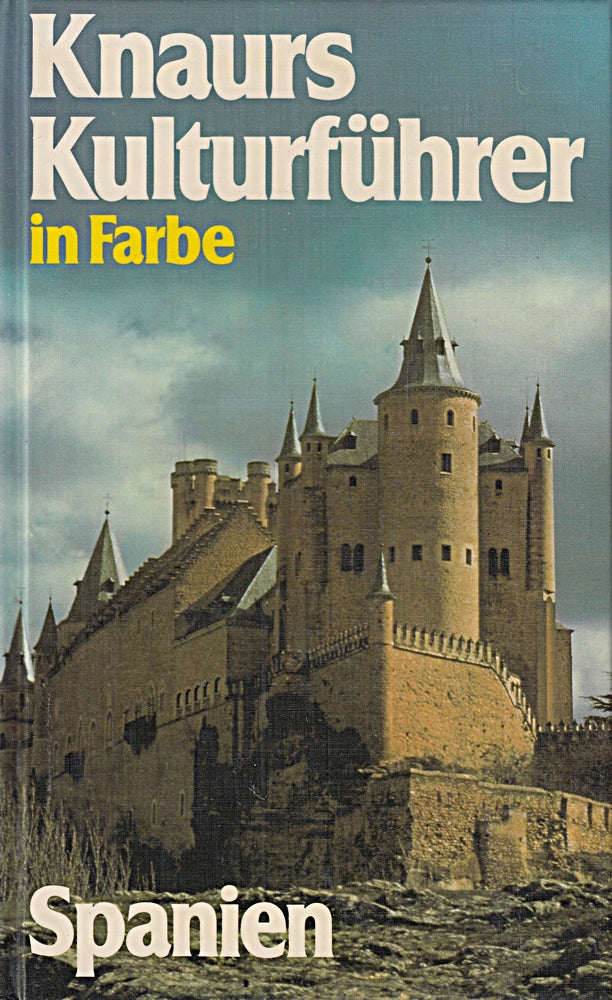 Knaurs Kulturführer in Farbe Spanien