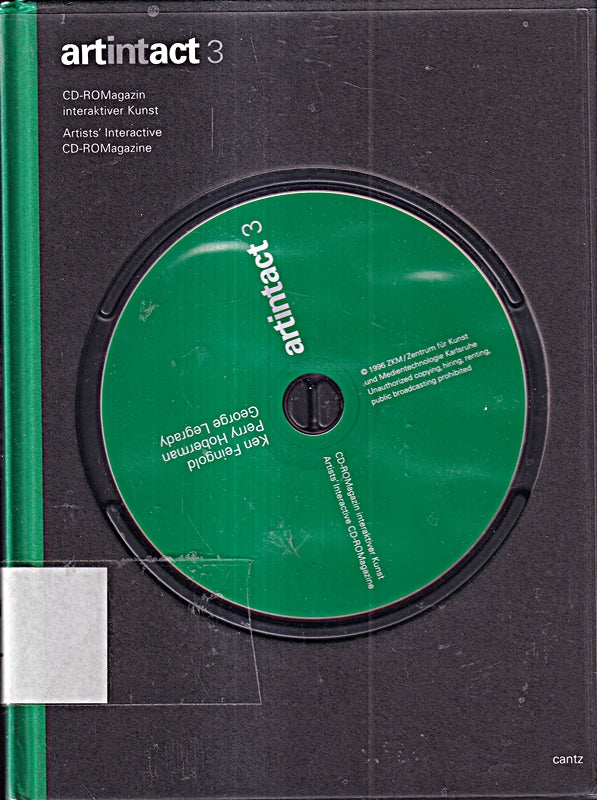 Artintact.Interaktive Kunstwerke von Ken Feingold Perry Hoberman George Legrady. (CD-ROM m. Begleitbuch Deutsch/Englisch)