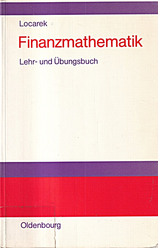 Finanzmathematik: Lehr- und Übungsbuch