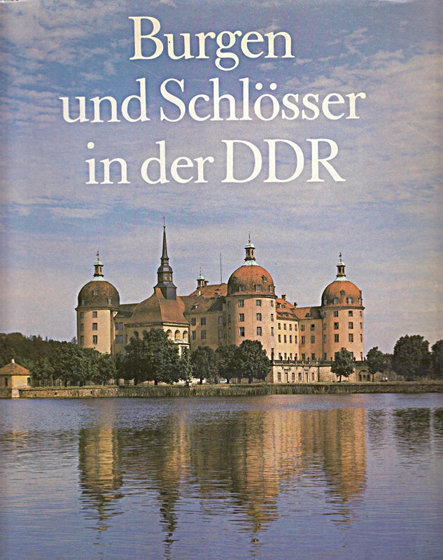 Burgen und Schlösser in der DDR
