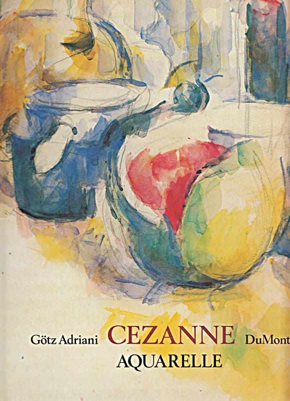 Paul Cézanne: Aquarelle 1866-1906