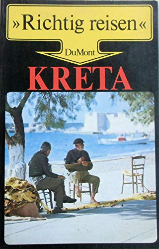 DuMont Kunst-Reiseführer: Kreta. Von den Anfängen Europas bis zur kreto-venezianischen Kunst