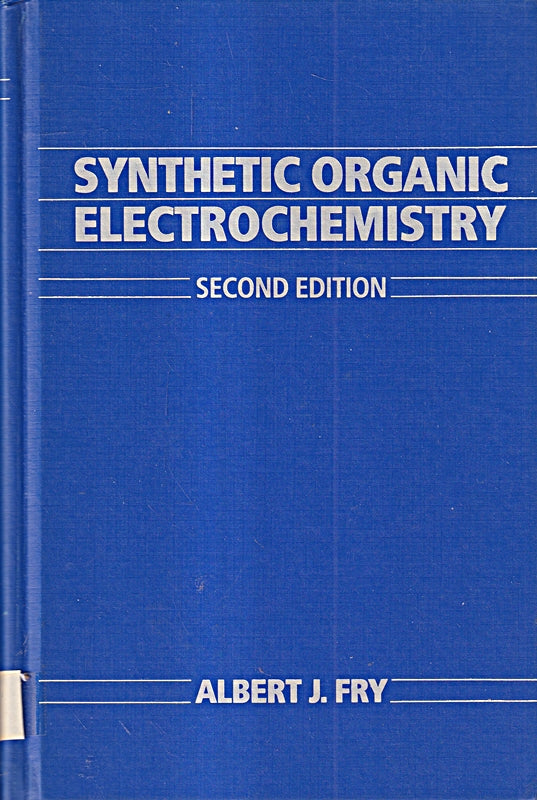 Synthetic Organic Electrochemistry