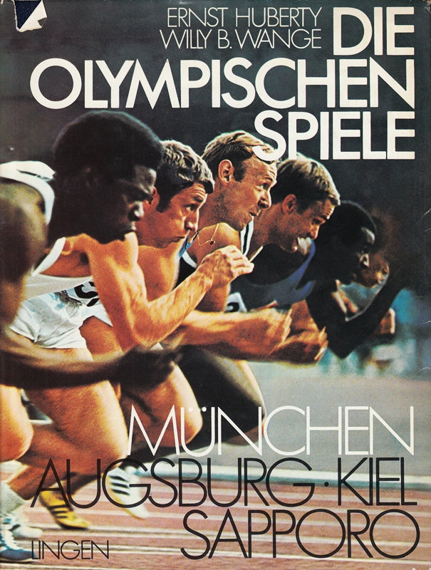 Die Olympischen Spiele: München. Augsburg. Kiel