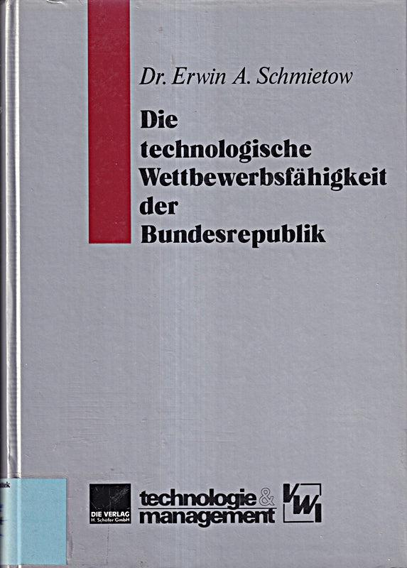 Die technologische Wettbewerbsfähigkeit der Bundesrepublik.