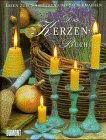 Das Kerzenbuch: Ideen zum Schmücken und Selbermachen