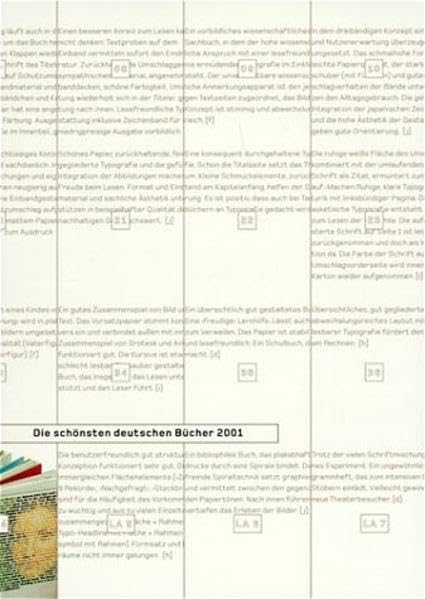 Die schönsten deutschen Bücher. Vorbildlich gestaltet in Satz Druck Bild Einband. Prämiert von einer unabhängigen Jury: Die schönsten deutschen ... gestaltet in Satz Druck ...: 2001