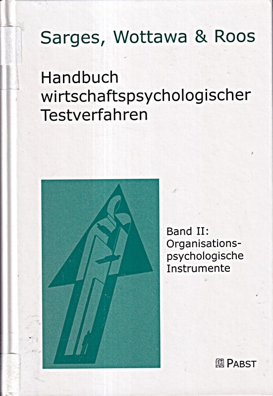 Handbuch wirtschaftlicher Testverfahren: Band II: Organisationspsychologische Instrumente