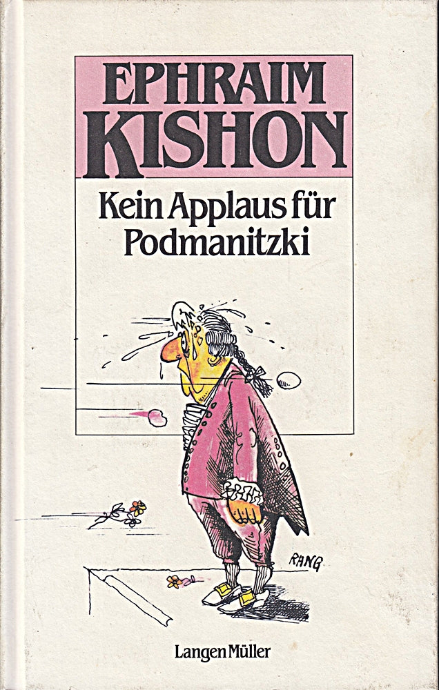 Ephraim Kishon: Kein Applaus für Podmanitzki