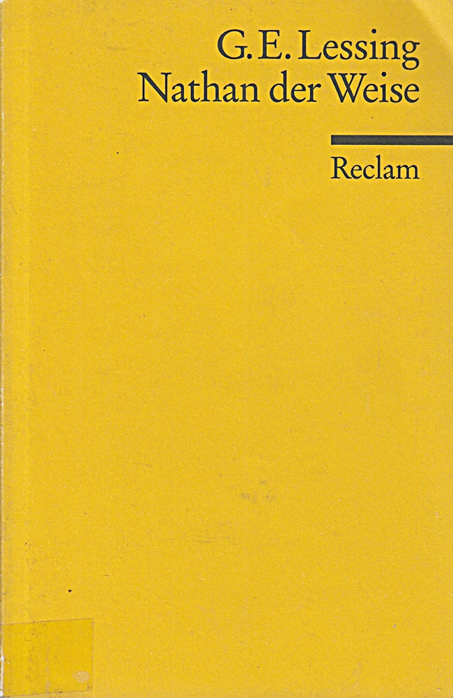 Nathan der Weise. Ein dramatisches Gedicht in fünf Aufzügen. Textausgabe mit Anmerkungen/Worterklärungen: Lessing Gotthold Ephraim ? Deutsch-Lektüre ? 3 (Reclams Universal-Bibliothek)