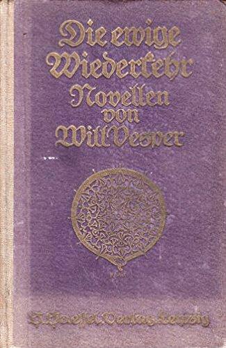 Die ewige Wiederkehr. Novellen