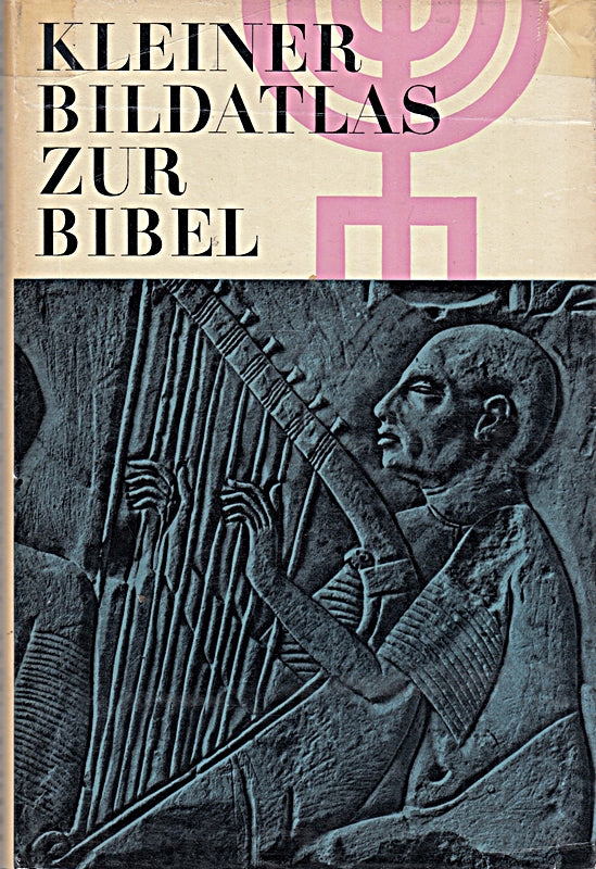 Luc. H. Grollenberg: Kleiner Bildatlas zur Bibel