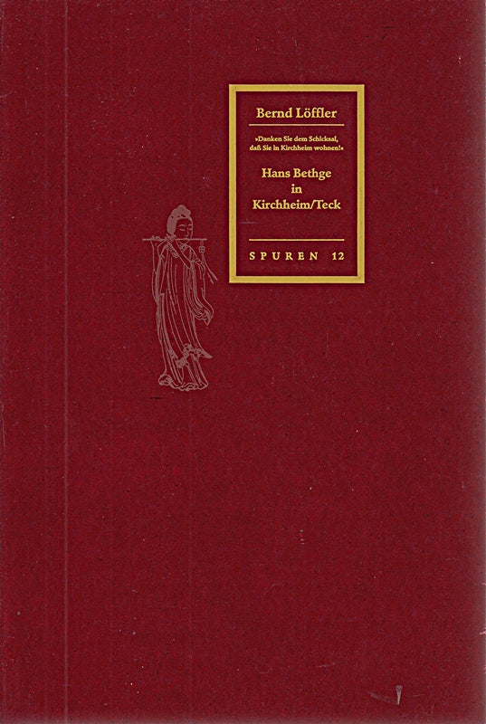 Hans Bethge in Kirchheim/Teck (Spuren)